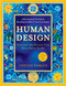 Human Design (Discover the Person You Were Born to Be) by Chetan Parkyn, Becky Robbins, 9781577319412