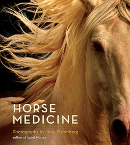 Horse Medicine by Tony Stromberg, 9781608683130