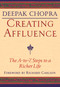 Creating Affluence (The A-to-Z Steps to a Richer Life) by Deepak Chopra, 9781878424341
