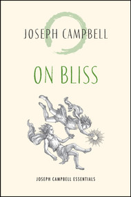 On Bliss by Joseph Campbell, 9781955831109