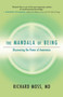 The Mandala of Being (Discovering the Power of Awareness) by Richard Moss, 9781955831239