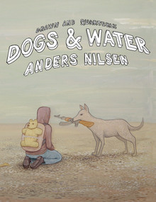 Dogs and Water by Anders Nilsen, 9781897299081