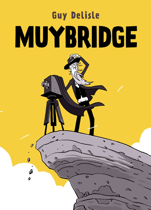 Muybridge by Guy Delisle, Helge Dascher, 9781770467729