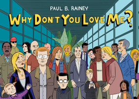 Why Don't You Love Me? by Paul B. Rainey, 9781770467576
