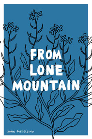 From Lone Mountain by John Porcellino, 9781770462953