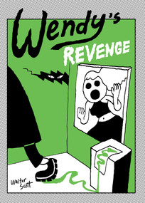Wendy's Revenge by Walter Scott, 9781770464858