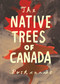 Native Trees of Canada: A Postcard Set (Postcard set with 30 postcards) by Leanne Shapton, 9781770462137