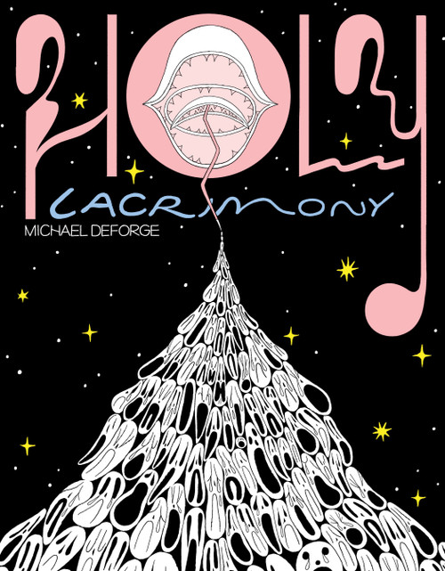 Holy Lacrimony by Michael Deforge, 9781770467552