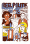 Reel Politik by Nathan Gelgud, 9781770468153