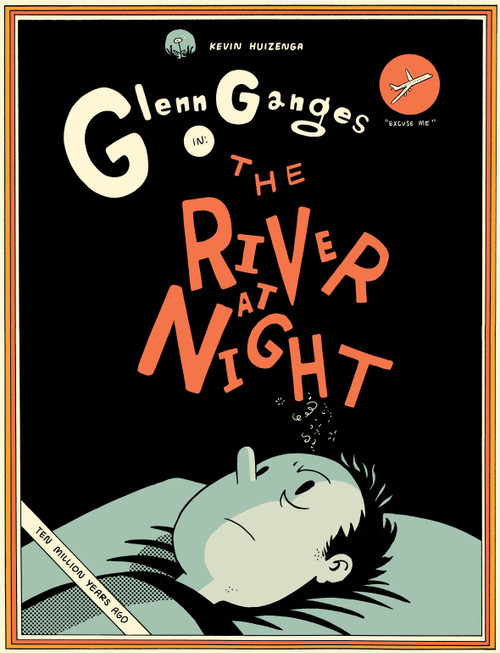 The River at Night by Kevin Huizenga, 9781770463745