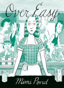Over Easy by Mimi Pond, 9781770468030