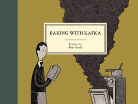 Baking With Kafka by Tom Gauld, 9781770462960
