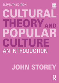 Cultural Theory and Popular Culture (An Introduction) by John Storey, 9781041297499