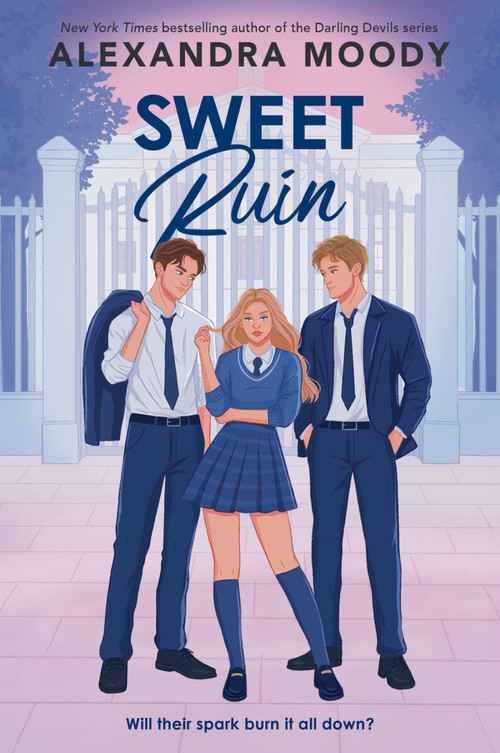 Sweet Ruin by Alexandra Moody, 9780063574045