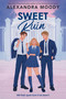 Sweet Ruin by Alexandra Moody, 9780063574045