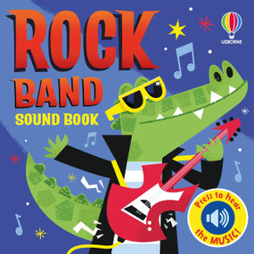 Rock Band Sound Book by Kate Nolan, David Semple, 9781806464258