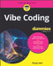 Vibe Coding For Dummies by Doug Lowe, 9781394481682