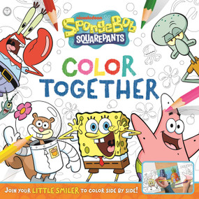 SpongeBob Squarepants : Color Together (Join your little smiler to color side by side!) by IglooBooks, 9781807497767