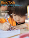 Basic Tools for Beginning Writers by Betty Schultze, 9781551382210