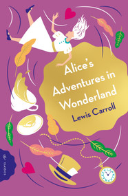 Alice's Adventures in Wonderland by Lewis Carroll, John Tenniel, 9781782695493