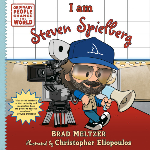 I am Steven Spielberg by Brad Meltzer, Christopher Eliopoulos, 9798217005581