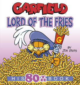 Garfield Lord of the Fries (His 80th Book) by Jim Davis, 9798217480845