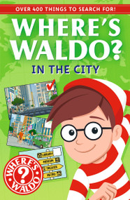 Where's Waldo? In the City (A Spot and Find Field Guide) by Candlewick Press, 9781536252583
