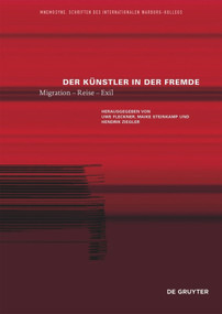 Der Künstler in der Fremde (Migration - Reise - Exil) by Uwe Fleckner, Maike Steinkamp, Hendrik Ziegler, 9783050050911