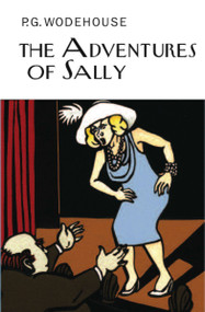 Adventures of Sally by P.G. Wodehouse, 9781590207550