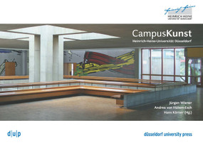 CampusKunst (Heinrich-Heine-Universität Düsseldorf) (German Edition) by Jürgen Wiener, Andrea von Hülsen-Esch, Hans Körner, 9783943460490