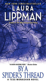 By a Spider's Thread (A Tess Monaghan Novel) by Laura Lippman, 9780062070913