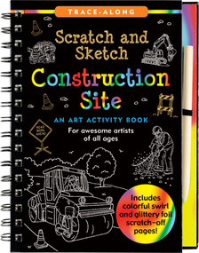 Construction Site Scratch & Sketch (An Art Activity Book) by Lee and Tom Nemmers, Martha Day Zschock, Peter Pauper Press, Inc., 9781441349309