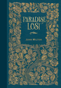 Paradise Lost (Masterpiece Library Edition) by John Milton, Gustave Doré, Peter Pauper Press, Inc., 9781441349217