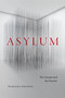 Asylum (The Concept and the Practice) by Ranjana Khanna, 9781478034476