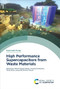 High Performance Supercapacitors from Waste Materials by Nanda Gopal Sahoo, Anurag Srivastava, Yong Chae Jung, Chetna Tewari, 9781837675753