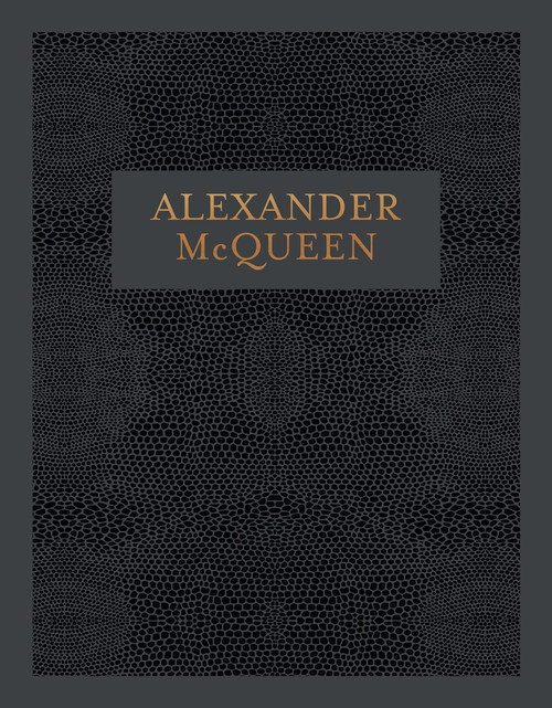 Alexander McQueen (Inside the Creative Mind of a Legendary Fashion Designer) by Claire Wilcox, 9781419717239