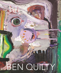 Ben Quilty 2010 - 2018 by Ben Quilty, 9780143795940