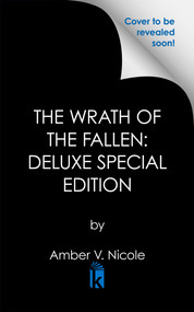 The Wrath of the Fallen: Deluxe Special Edition by Amber V. Nicole, 9781496758095