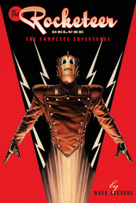The Rocketeer: The Complete Adventures Deluxe Edition by Dave Stevens, 9781684059508