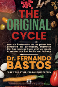 The Original Cycle by Fernando Bastos, 9781640956605