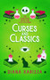 Curses and Classics by Diana Xarissa, 9781036715076