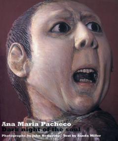 Ana Maria Pacheco: AND "Exercise of Power: The Art of Ana Maria Pacheco" by George Szirtes, George Szirtes, John Hedgecoe, John Hedgecoe, Sandra Miller, 9780853318323