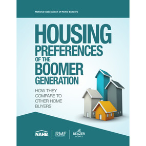 Housing Preferences of the Boomer Generation: (How They Compare to Other Home Buyers) by National Association of Home Builders, 9780867187489