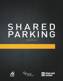 Shared Parking (Third Edition) by Mary Smith, 9780874204278