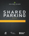 Shared Parking (Excel Model Included) (Third Edition) by Mary S. Smith, 9780874204438