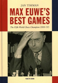 Max Euwe's Best Games by Jan Timman, 9789083336589