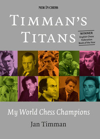 Timman's Titans by Jan Timman, 9789465470412