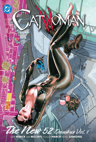 Catwoman: The New 52 Omnibus Vol. 1 by Ann Nocenti, Judd Winick, Adriana Melo, 9781799507659