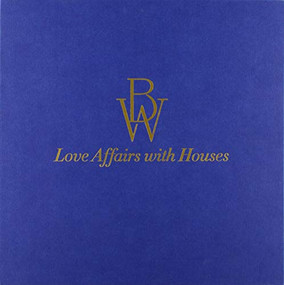 Love Affairs with Houses (Slipcase Edition) by Bunny Williams, 9781419740503