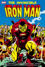 The Invincible Iron Man Omnibus Vol. 4 by Mike Friedrich, Bill Mantlo, George Tuska, Herb Trimpe, Al Milgrom, 9781302968281